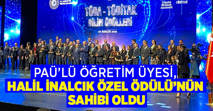 PAÜ’lü Öğretim Üyesi, Halil İnalcık Özel Ödülü’nün Sahibi Oldu