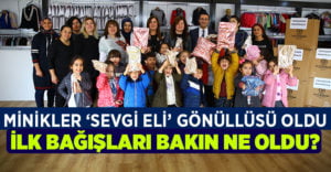 Minikler, “Sevgi Eli” gönüllüsü oldu