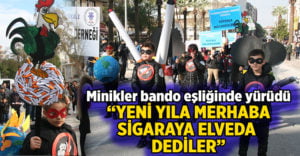 ‘Sigaraya elveda’ demek için bandoyla yürüdüler