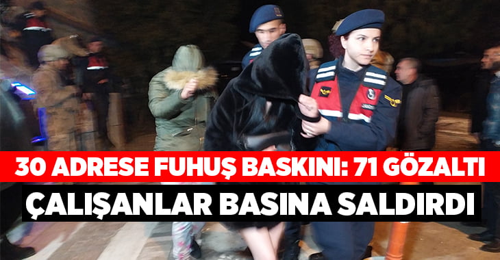 Denizli’de 30 adrese fuhuş baskını: 71 gözaltı