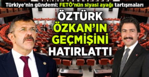 Vekil Öztürk, AK Partili Özkan’ın geçmişindeki FETÖ detayına dikkat çekti