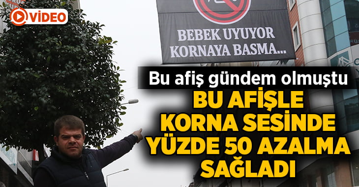 ‘Bebek uyuyor kornaya basma’ afişi ile korna sesinde yüzde 50 azalma sağladı