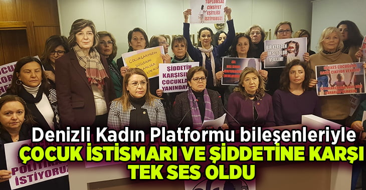 Denizli Kadın Platformu ve bileşenleri çocuk hakları için tek ses oldu