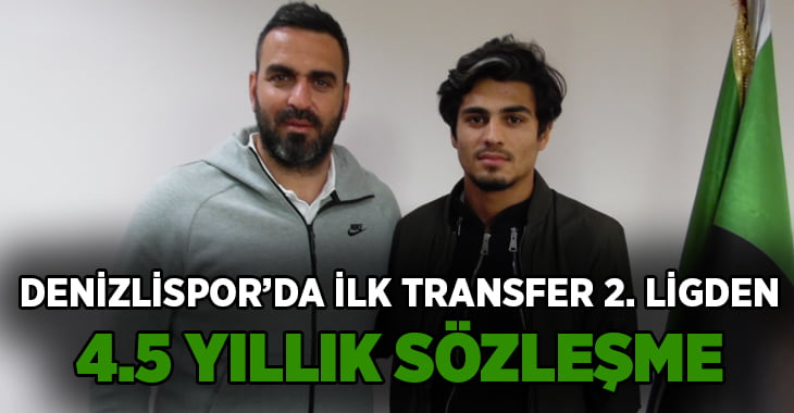 Denizlispor’da ilk transfer 2. ligden