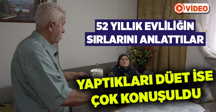 52 yıllık evli çiftin aşk dolu düeti