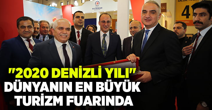 ”2020 Denizli yılı’ Dünyanın en büyük turizm fuarında