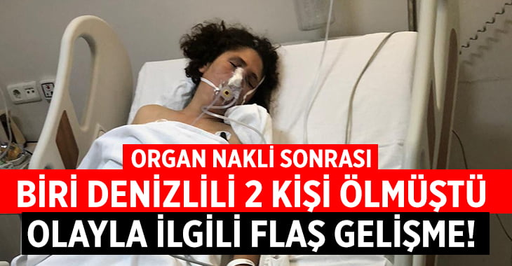 Filiz Tekin’den organ nakli alan 2 kişi ölmüştü, olayla ilgili flaş gelişme