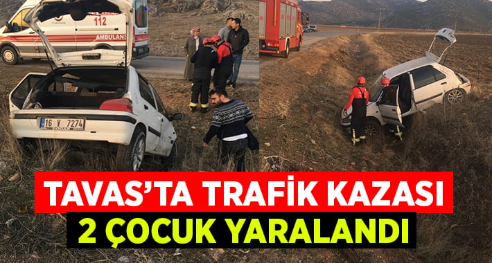 Tavas’ta otomobil şarampole girdi: 2 çocuk yaralı