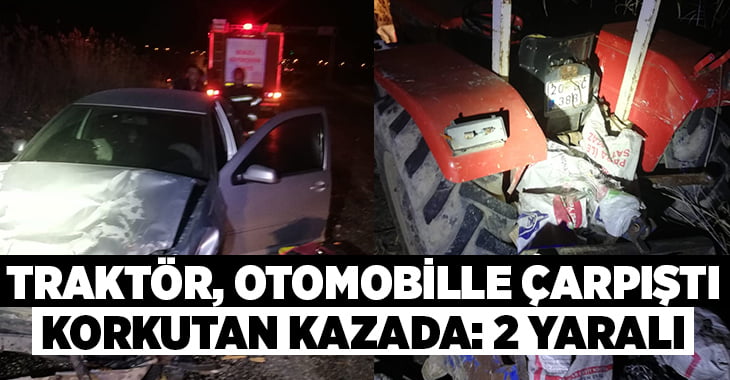 Sarayköy’de traktör otomobille çarpıştı: 2 yaralı