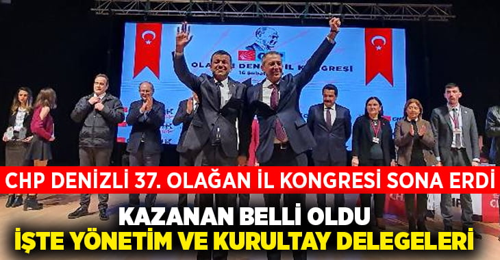 CHP Denizli İl Başkanı Çavuşoğlu oldu