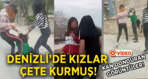 Denizli’de kız çocukları çete kurmuş.. Kan donduran görüntüler!