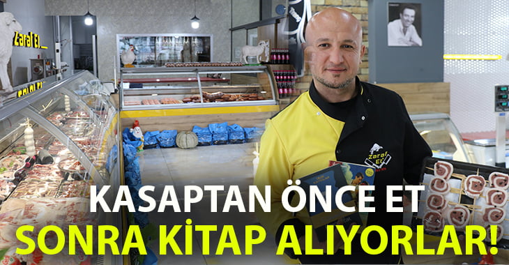 Kasap dükkanından önce et, sonra kitap alıyorlar