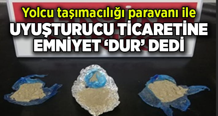 Yolcu taşımacılığını paravan kullanıp uyuşturucu ticareti yaptılar