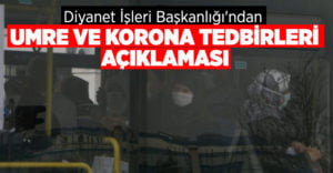 Diyanet İşleri Başkanlığı’ndan umre ve korona tedbirleri açıklaması