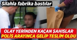 Polis fabrika basan şahısları telefonla geri çağırdı, ardından gözaltına aldı