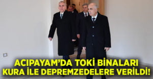 Acıpayam’da TOKİ binaları kura çekimi ile depremzedelere verildi!