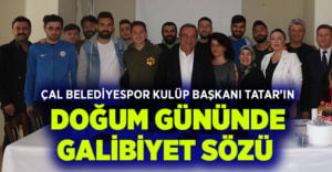 Başkan Tatar’a doğum gününde galibiyet sözü