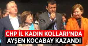 CHP İl Kadın Kolları’nda Ayşen Kocabay dönemi