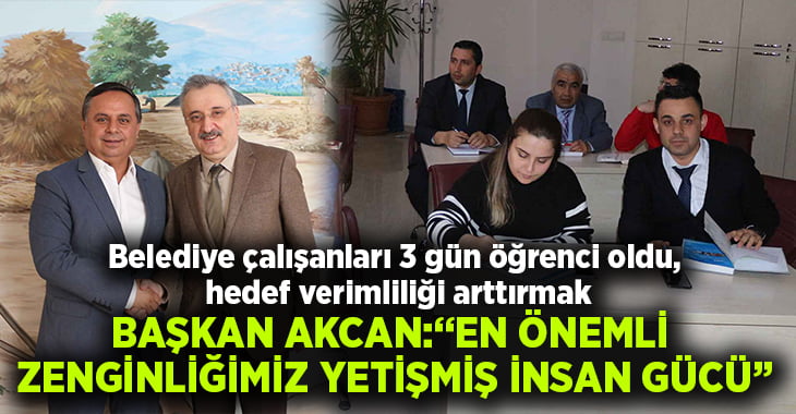 Belediye çalışanları 3 gün öğrenci oldu, hedef verimliliği arttırmak.