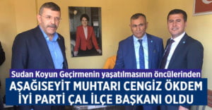 İYİ Parti’de Çal İlçe Başkanı Cengiz Ökdem oldu