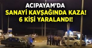 Acıpayam Sanayi Kavşağında kaza: 6 kişi yaralandı