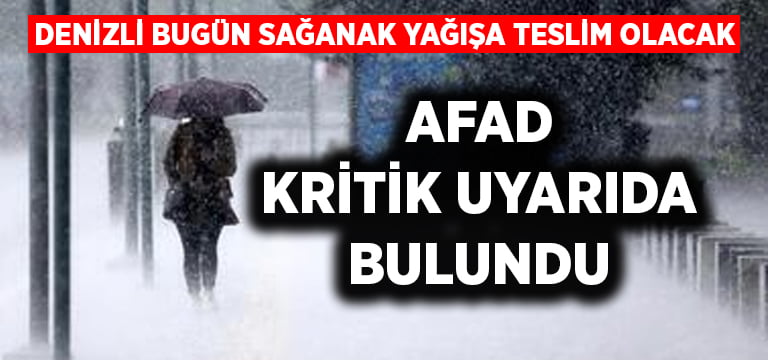 AFAD Denizli’yi uyardı