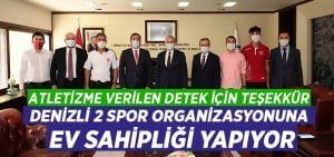 Denizli 2 spor organizasyonuna ev sahipliği yapıyor