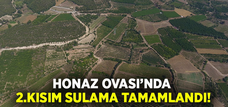 Denizli’de Honaz Ovası’nda 2. kısım sulama tamamlandı