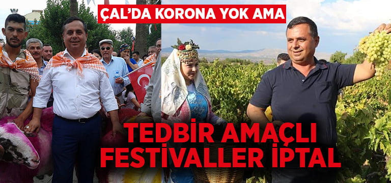 Çal’da festivaller iptal