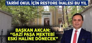 Çal Gazi Paşa Mektebi restoresi için bu yıl ihaleye çıkılacak