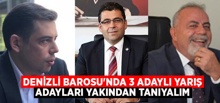 Denizli Barosu’nda 3 adaylı yarış