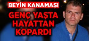 İşadamı Bülent Erdem hayatını kaybetti