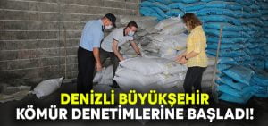 Denizli Büyükşehir kömür denetimlerine başladı