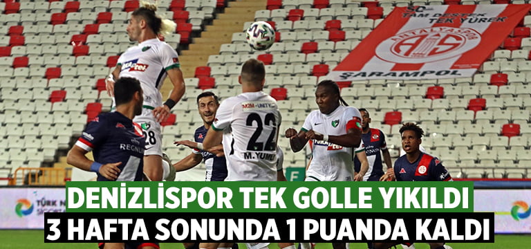 Denizlispor tek golle yıkıldı