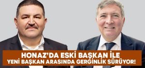 Honaz’da eski başkan ile yeni başkan arasındaki gerginlik sürüyor!