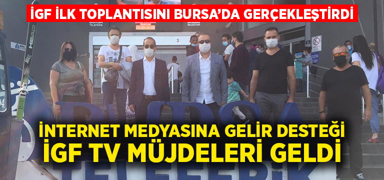 İGF’den internet medyalarına gelir desteği.. İGF TV yakında başlıyor