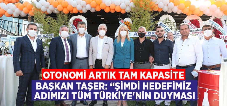 OTONOMİ artık tam kapasite