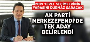 AK Parti Merkezefendi’de tek aday Fatih Durmaz olacak