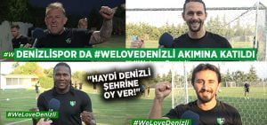 Denizlispor da #WeLoveDenizli akımına katıldı