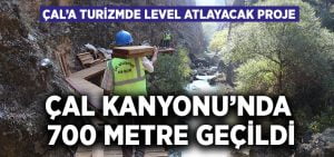 Çal Kanyonu’nda 700 Metre Geçildi