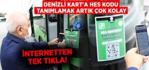 Denizli Kart’a HES kodu tanımlamak artık çok kolay