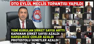 DTO Eylül Meclis Topantısı Yapıldı