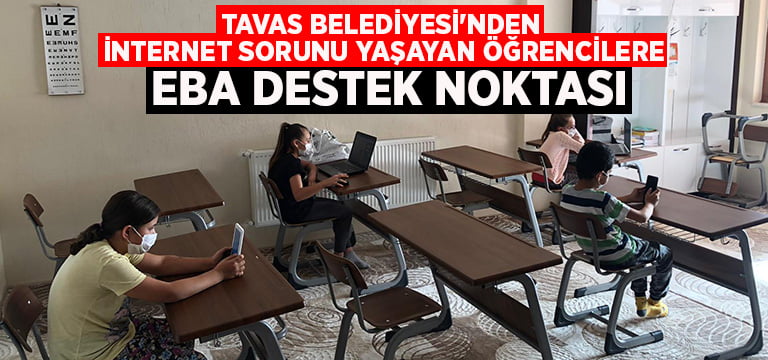 Tavas Belediyesi’nden internet sorunu yaşayan öğrencilere EBA destek noktası