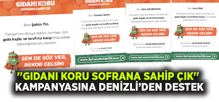 ”Gıdanı Koru Sofrana Sahip Çık” kampanyasına Denizli’den destek