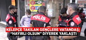 Kelepçe takılan gençlere vatandaş; “Hayırlı olsun” diyerek yaklaştı