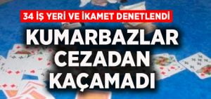 Denetimlerde kumarbazlar yakalandı