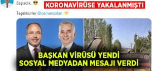 Koronavirüse yakalanan Başkan Akçay virüsü yendi, görevine döndü