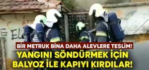 Denizli’de bir metruk ev daha alevlere teslim oldu!