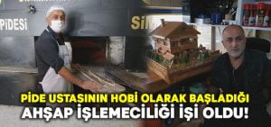 Ahşap işlemeciliğine hobi olarak başladı.. İş haline dönüştü!