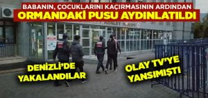 Ormandaki kanlı pusu aydınlatıldı.. İki şüpheli Denizli’de yakalandı